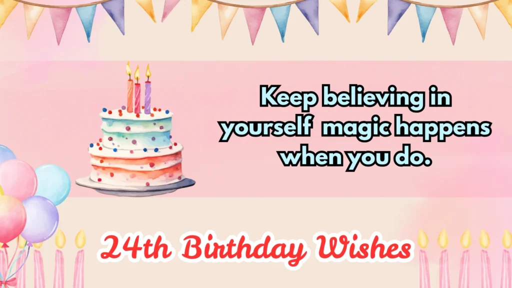 24th birthday wishes