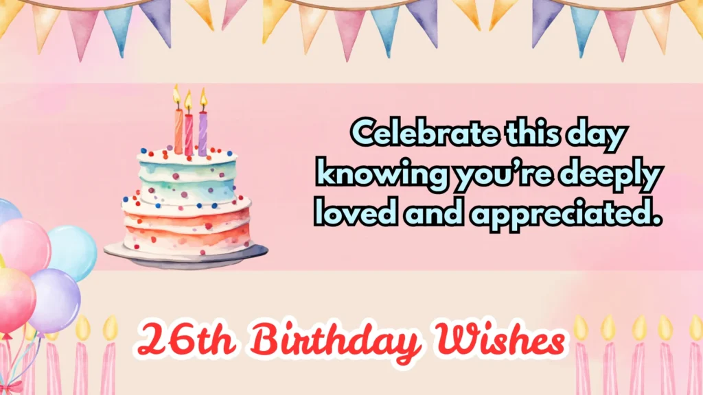 26th birthday wishes