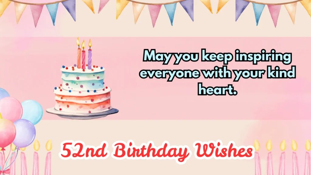 52nd birthday wishes